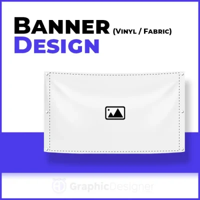 Banner Design (Vinyl / Fabric)